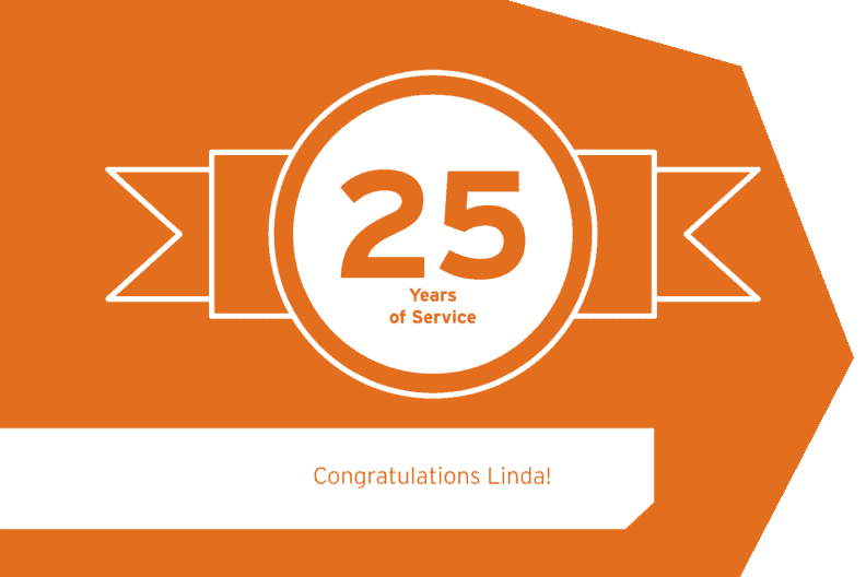 Congratulations on 25 Years of Service to Linda!